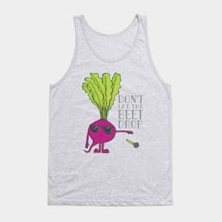 Drop a Beet! Tank Top